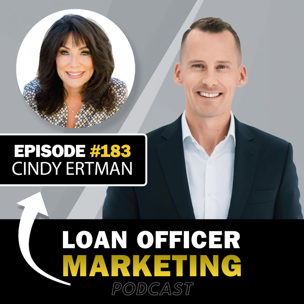 Loan Officer Podcast - Cindy Ertman