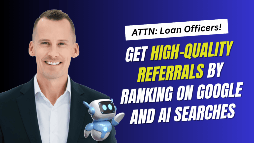 How to Get High-Quality Referrals by Ranking on Google and AI Searches